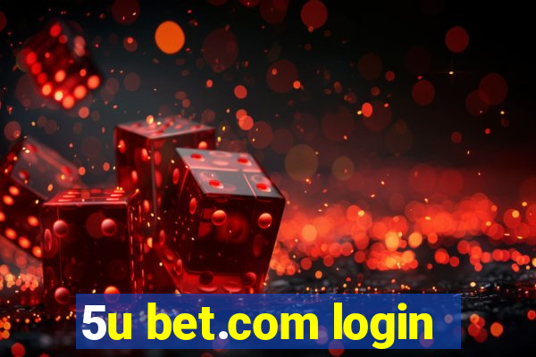 5u bet.com login